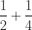 1/2+1/4